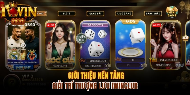 Giới thiệu nền tảng giải trí thượng lưu iwinclub